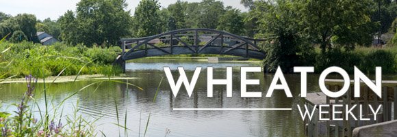 Wheaton Weekly