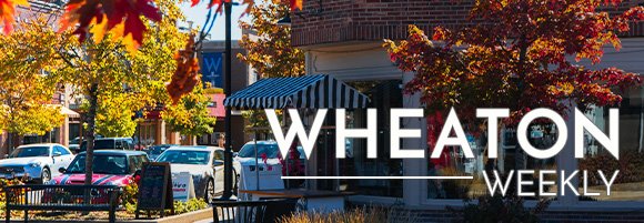Wheaton Weekly Header - Downtown Wheaton