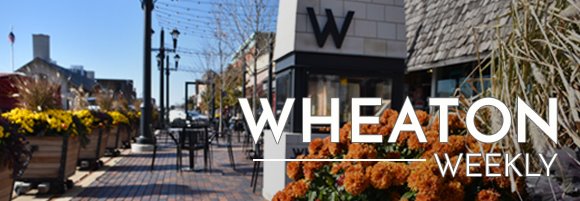 Wheaton Weekly