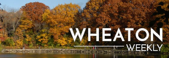 Wheaton Weekly