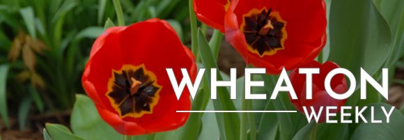 Wheaton Weekly Header