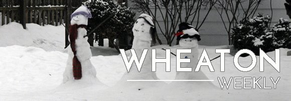 Wheaton Weekly