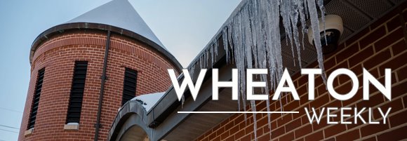Wheaton Weekly Header