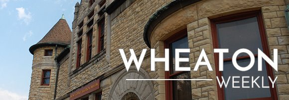 Wheaton Weekly Header - DuPage County Historical Museum