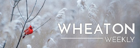 Wheaton Weekly Header