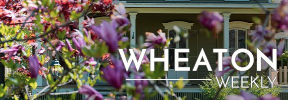 Wheaton Weekly Header House