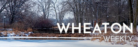 Wheaton Weekly Header - Northside Park Bridge