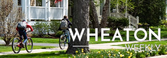 Wheaton Weekly Header