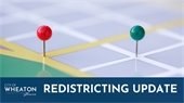 Redistricting Update