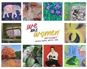 We Are Women Art Exhibit Graphic