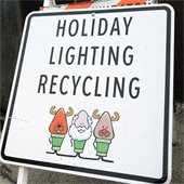 Holiday Light Recycling Sign